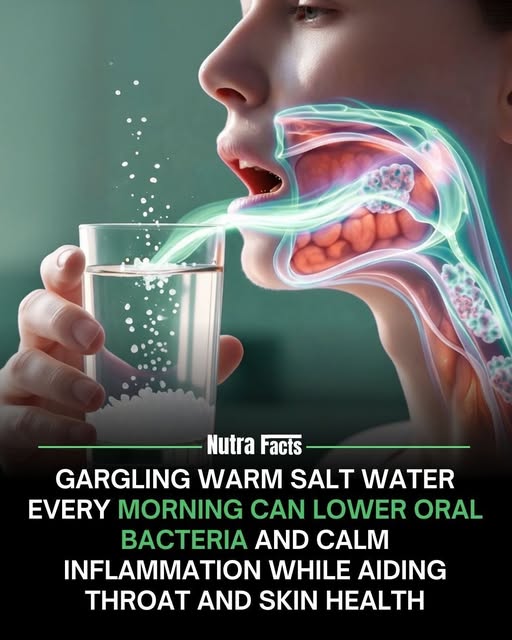 Gargling Warm Salt Water Each Morning: A Simple Habit With Real Benefits