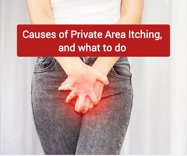  Causes of Private Area Itching