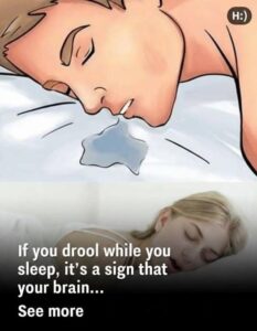 If You Drool While You Sleep, It’s a&hellip;