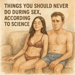 Things You Should Never Do During Sex, According&hellip;