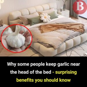  The Reason Garlic Is Sometimes Placed by the&hellip;